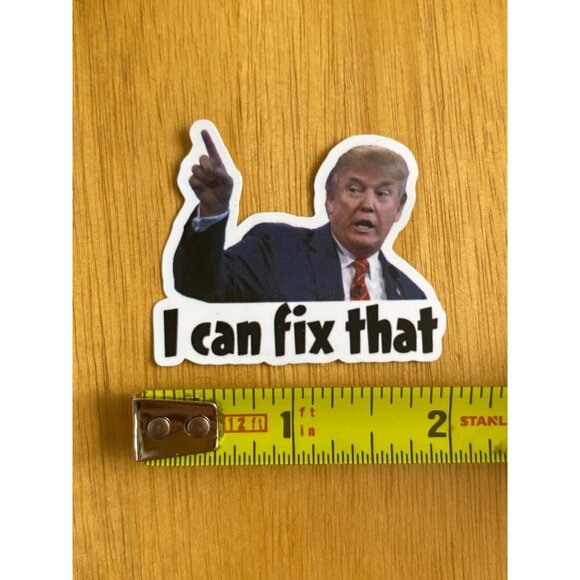 50 Donald Trump I CAN FIX THAT Stickers Decal Gas Pump Station 2" Trump Sticker - Picture 5 of 7